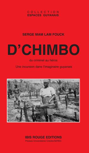 D'Chimbo, du criminel au héros | Mam Lam Fouck, Serge