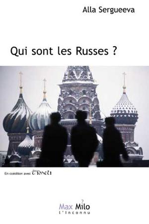 Qui sont les Russes ? | Sergueeva, Alla