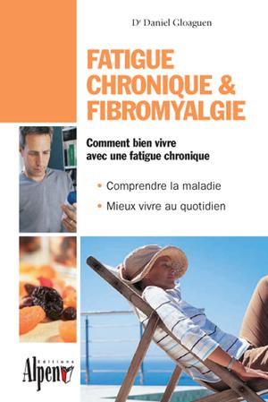 Fatigue chronique et fibromyalgie | Gloaguen, Daniel