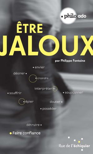 Etre jaloux | Fontaine, Philippe