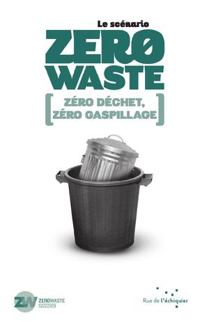 Le Scénario Zero Waste | Berlingen, Flore