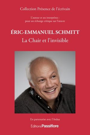 Eric-Emmanuel Schmitt - La Chair et l'invisible | Ardua