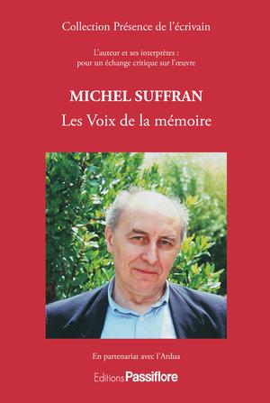 Michel Suffran - Les Voix de la mémoire | Ardua