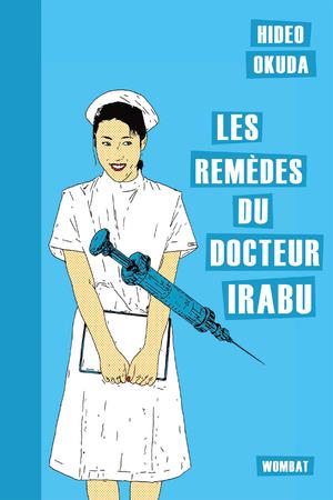 Les Remèdes du docteur Irabu | Okuda, Hideo