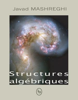 Structures algébriques | Mashreghi, Javad