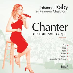 Chanter de tout son corps, 2e édition | Chagnon, Dre Françoise P.