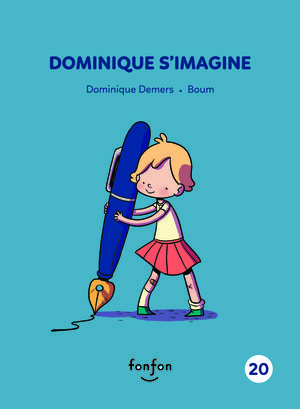 Dominique s'imagine | Demers, Dominique