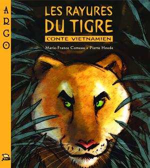 Les rayures du tigre | Comeau, Marie-France