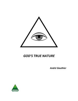 GOD’S TRUE NATURE | Gauthier, André