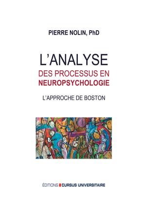 L'analyse des processus en neuropsychologie | Nolin, Pierre