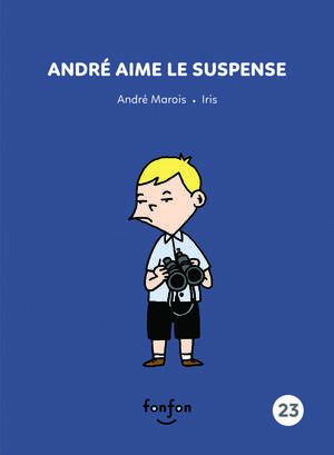 André aime le suspense | Marois, André