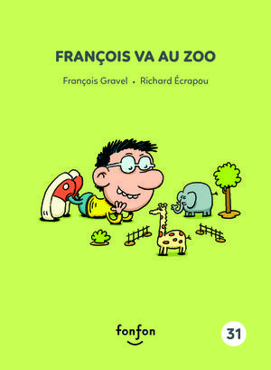 François va au zoo | Gravel, François