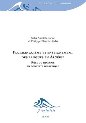 Plurilinguisme et enseignement des langues en Algérie | Asselah-Rahal, Safia