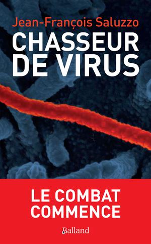 Chasseur de virus | Saluzzo, Jean-François