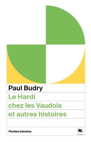 Le Hardi chez les Vaudois et autres histoires | Chessex, Jacques