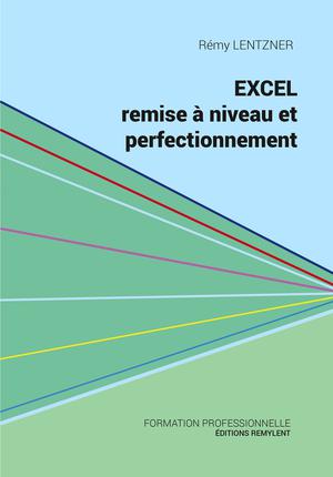 Excel, remise à niveau et perfectionnement | Lentzner, Rémy