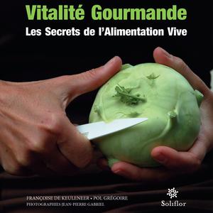 Vitalité gourmande | Keuleneer, Françoise De