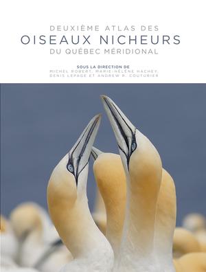 Deuxième atlas des oiseaux nicheurs du Québec méridional | Robert, Michel