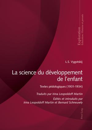 La science du développement de l’enfant | Schneuwly, Bernard