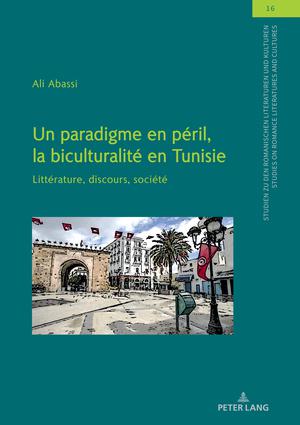 Un paradigme en péril, la biculturalité en Tunisie | Kassab-Charfi, Samia