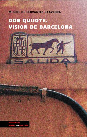 Don Quijote - Visión de Barcelona | Cervantes Saavedra, Miguel de