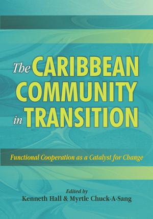 The Caribbean Community in Transition | Hall, Kenneth