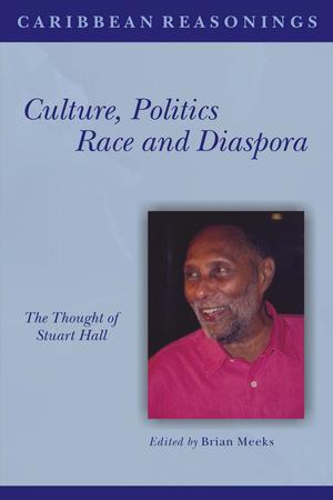 Caribbean Reasonings - Culture, Politics, Race and Diaspora | Meeks, Brian