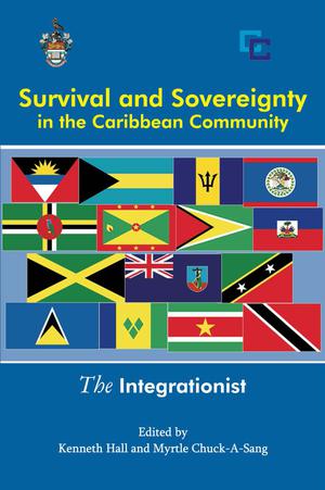 Survival and Sovereignty in the Caribbean Community | Hall, Kenneth