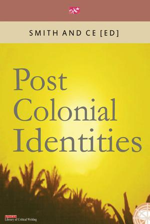 Post Colonial Identities | Ce, Chin