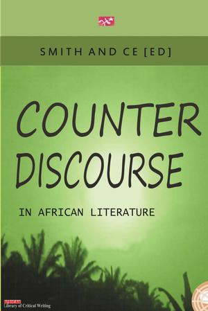 Counter Discourse in African Literature | Ce, Chin