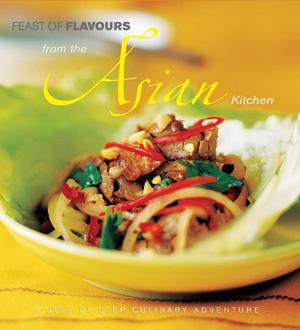 Feast of Flavours from the Asian Kitchen | Marshall Cavendish Editions