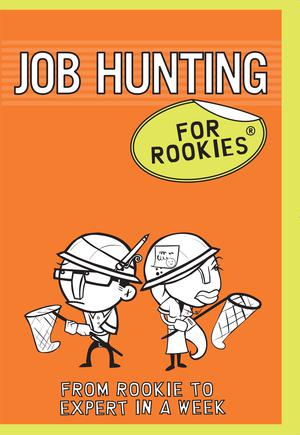Job Hunting for Rookies | Yeung, Rob