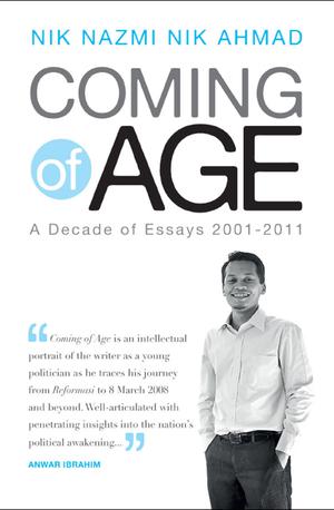 Coming of Age | Nik Ahmad, Nik Nazmi