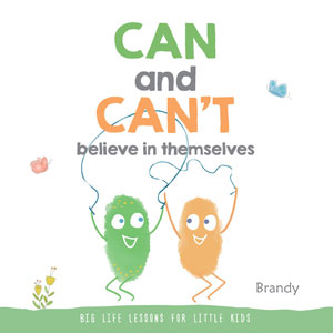Big Life Lessons for Little Kids: CAN and CAN'T | Brandy