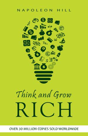 Think and Grow Rich | Hill, Napoleon