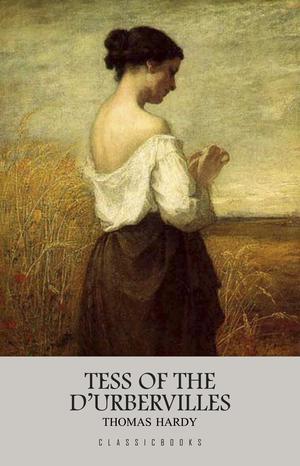 Tess of the d'Urbervilles | Hardy, Thomas
