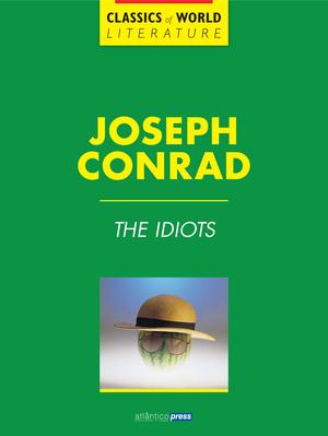 The Idiots | Conrad, Joseph