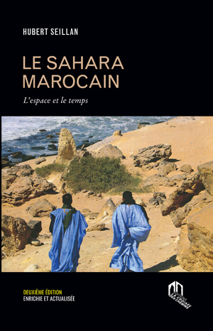 Le Sahara marocain | Seillan, Hubert