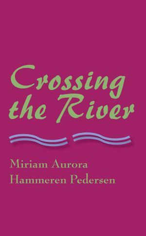 Crossing the River | Hammeren, Aurora