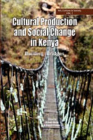 Cultural Production and Change in Kenya | Njogu, Kimani