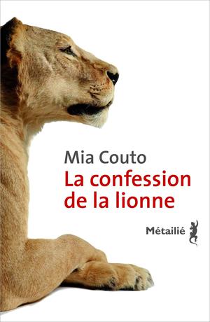 La confession de la lionne | Couto, Mia