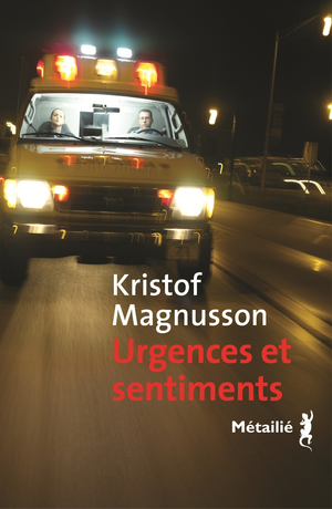 Urgences et sentiments | Magnusson, Kristof