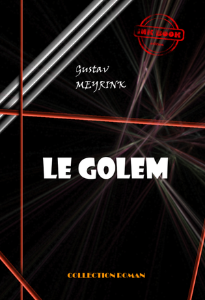 Le Golem [édition intégrale revue et mise à jour] | Meyrink, Gustav
