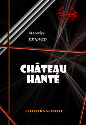 Château hanté | Renard, Maurice