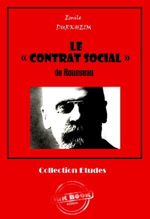 Le " CONTRAT SOCIAL " de Rousseau | Durkheim, Emile