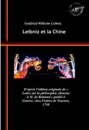 Leibniz et la Chine (édition revue et corrigée). | Leibniz, Gottfried Wilhelm