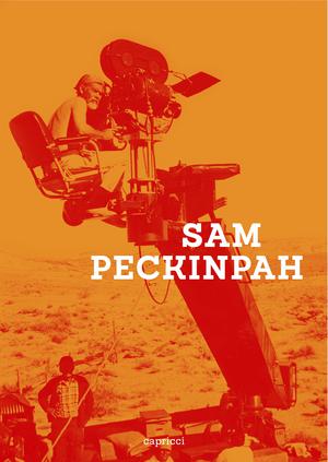 Sam Peckinpah | Ganzo, Fernando