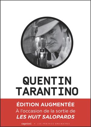 Quentin Tarantino, un cinéma déchaîné (édition augmentée) | Collectif