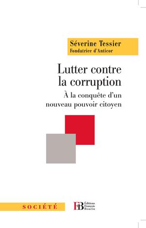 Lutter contre la corruption | Tessier, Séverine