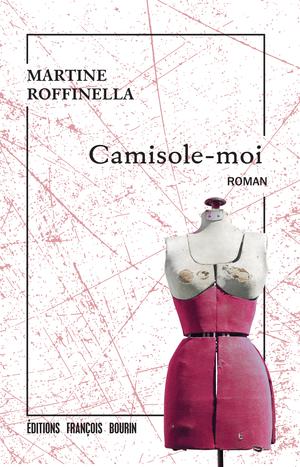 Camisole-moi | Roffinella, Martine